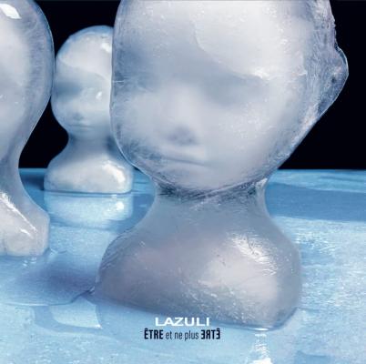Lazuli - Etre et ne plus être